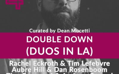 Double Down (Duos in LA)
